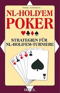 NL-Hold’em-Poker: Strategien für NL-Hold’em-Turniere