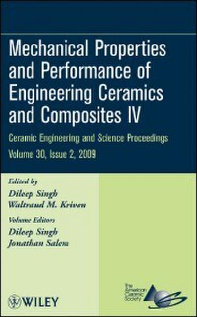 Mechanical Properties and Performance of Engineering Ceramics and Composites IV