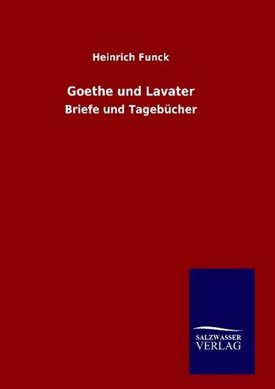Goethe und Lavater