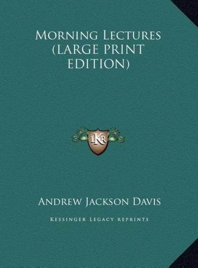 Morning Lectures (LARGE PRINT EDITION)