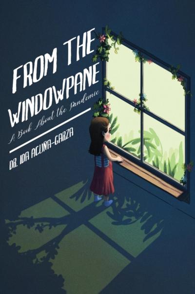 FROM THE WINDOWPANE