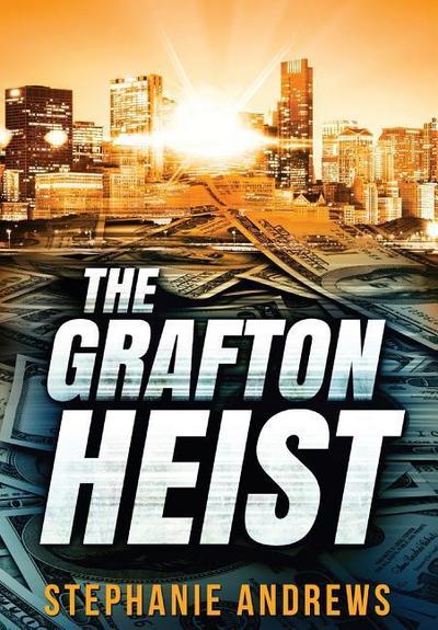 The Grafton Heist