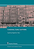 Gedächtnis, Kultur und Politik