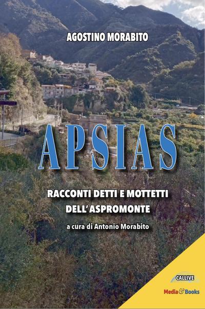 Morabito, A: Apsias. Racconti detti e mottetti dell’Aspromon