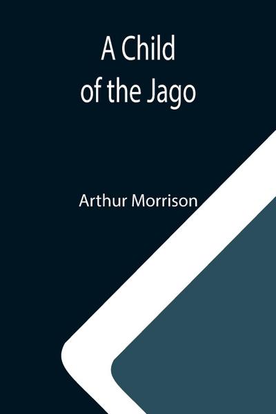 A Child of the Jago
