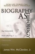 Biography as Theology