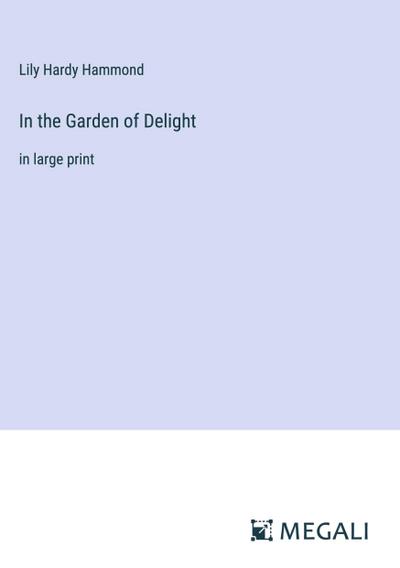 In the Garden of Delight