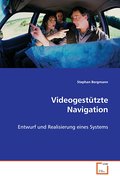 Videogestützte Navigation