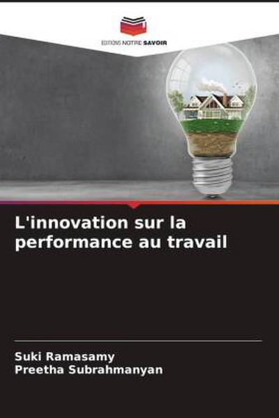 L’innovation sur la performance au travail