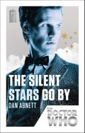 Doctor Who: The Silent Stars Go by