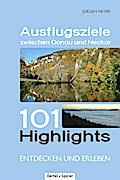 Ausflugsziele zwischen Donau und Neckar