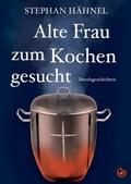 Alte Frau zum Kochen gesucht