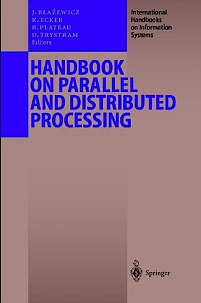 Handbook on Parallel and Distributed Processing
