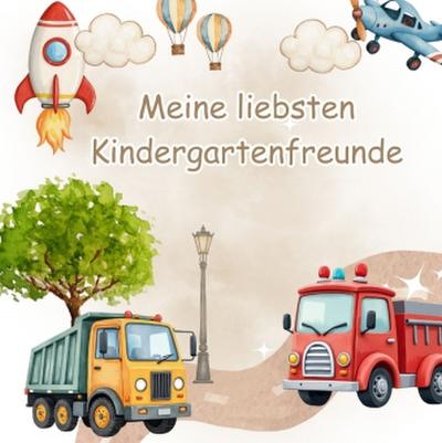 Meine liebsten Kindergartenfreunde - Abenteuer im Verkehr