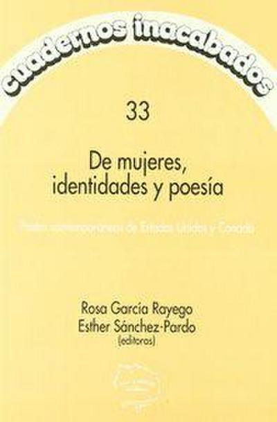 García Rayego, R: Mujeres, identidades y poesía : poetas con