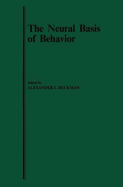 The Neural Basis of Behavior