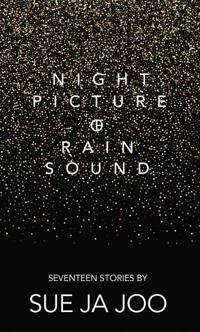 Night Picture of Rain Sound. Seventeen Stories