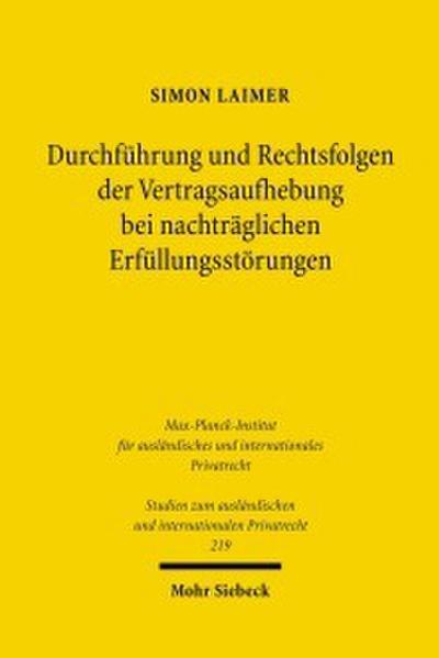 Durchführung und Rechtsfolgen der Vertragsaufhebung bei nachträglichen Erfüllungsstörungen