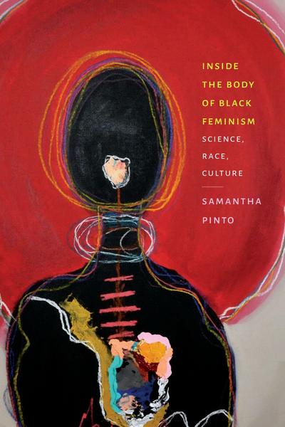 Inside the Body of Black Feminism