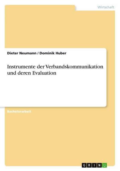 Instrumente der Verbandskommunikation und deren Evaluation