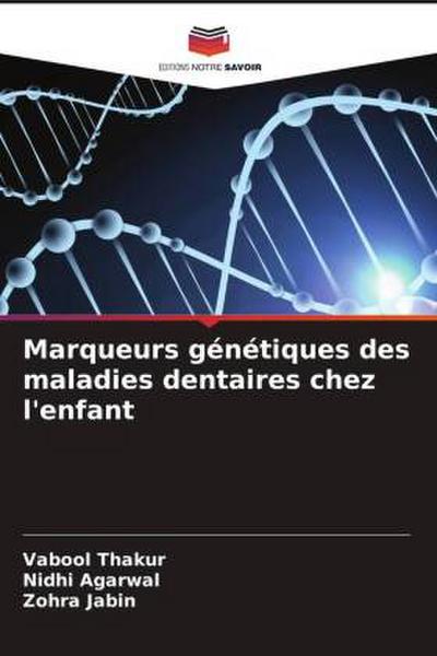 Marqueurs génétiques des maladies dentaires chez l’enfant