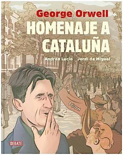 Homenaje a Cataluña (versión gráfica) (Historia) - George Orwell