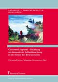 Giacomo Leopardi - Dichtung als inszenierte Selbst