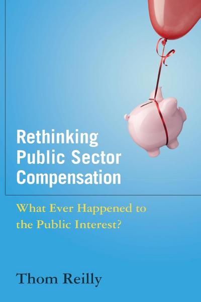 Rethinking Public Sector Compensation