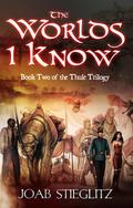 The Worlds I Know (The Utgarda Series, #4)