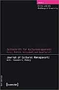 Journal of Cultural Management and Cultural Policy/Zeitschrift für Kulturmanagement und Kulturpolitik