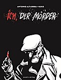 Ich, der Mörder