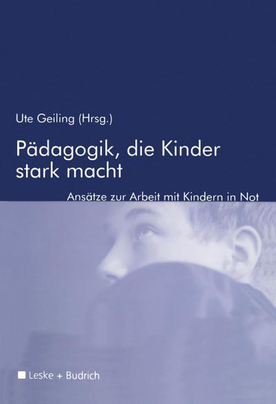 Pädagogik, die Kinder stark macht