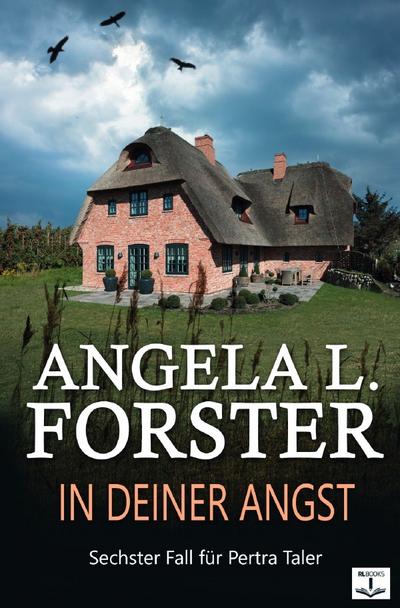 IN DEINER ANGST