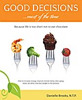 Good Decisions Most of the Time