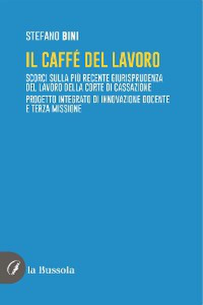 Il caffé del lavoro