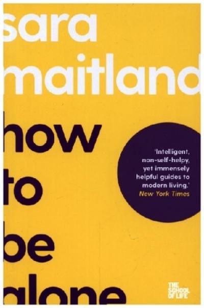 How to Be Alone