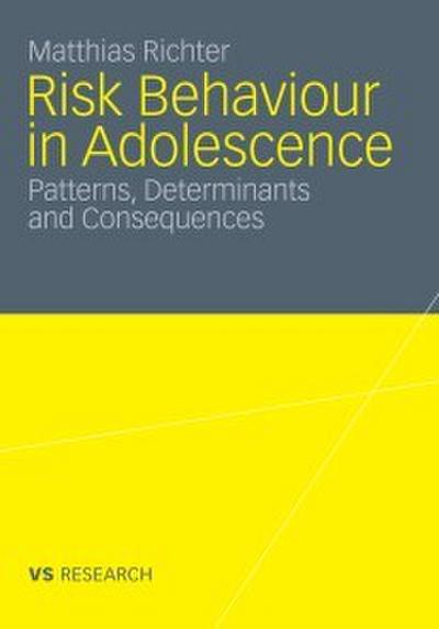 Risk Behaviour in Adolescence