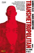 Transmetropolitan - Bd. 4: Die Spinne im Netz