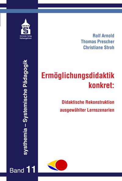 Ermöglichungsdidaktik konkret: