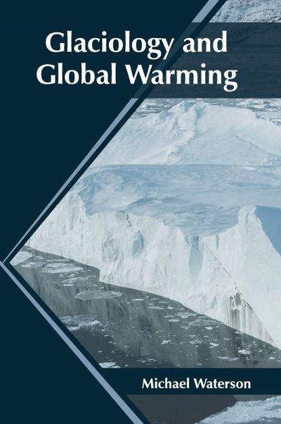 Glaciology and Global Warming