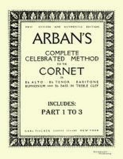 Arban´s complete celebrated method for the cornet
