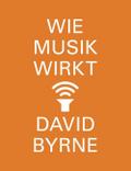 Wie Musik wirkt