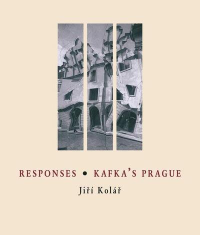 Responses / Kafka’s Prague