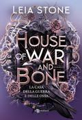 House of War and Bone. La casa della guerra e delle ossa - Gilded City vol. 2