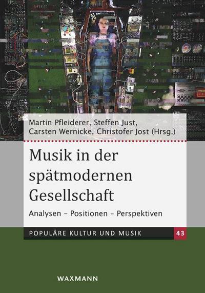 Musik in der spätmodernen Gesellschaft