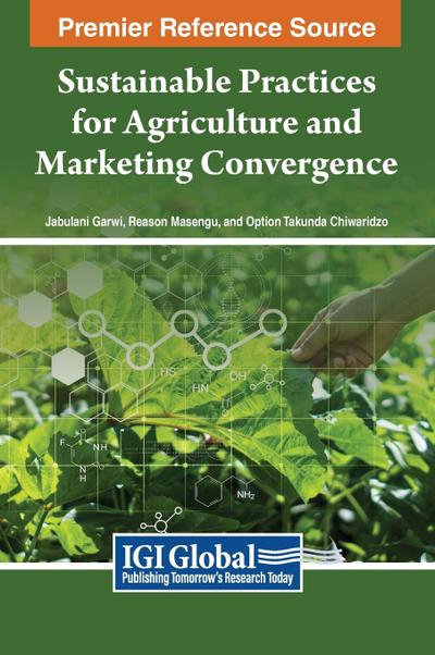 Sustainable Practices for Agriculture and Marketing Convergence