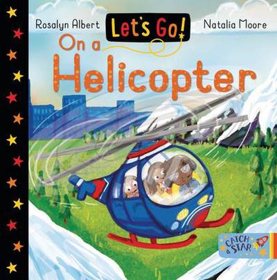 Let’s Go on a Helicopter