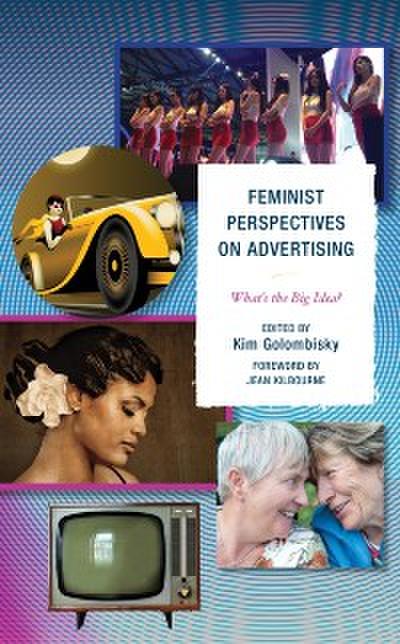 Feminist Perspectives on Advertising
