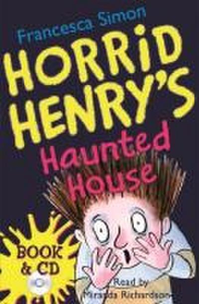 Horrid Henry’s Haunted House