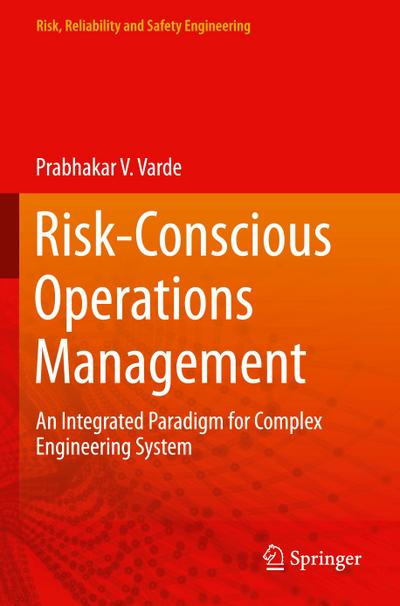 Risk-Conscious Operations Management